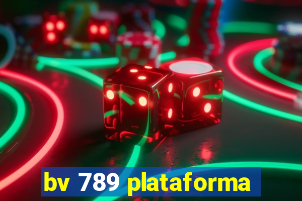 bv 789 plataforma