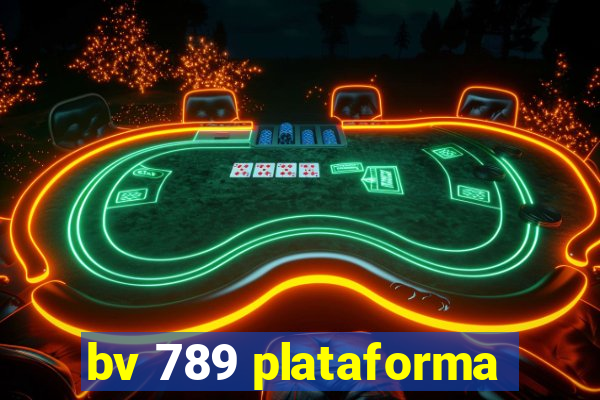 bv 789 plataforma