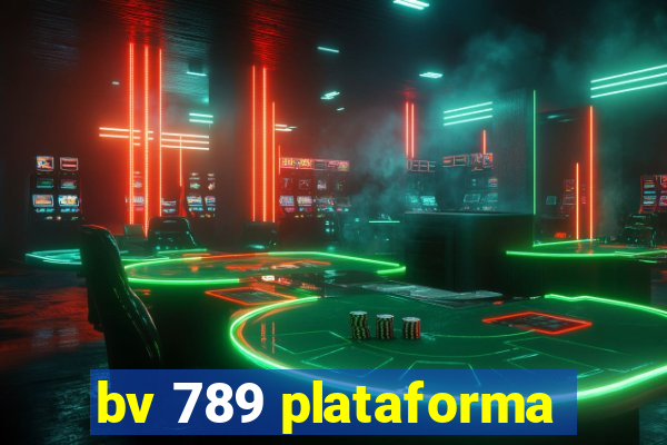 bv 789 plataforma