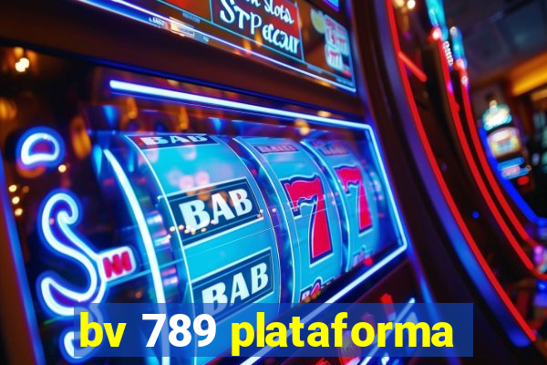 bv 789 plataforma