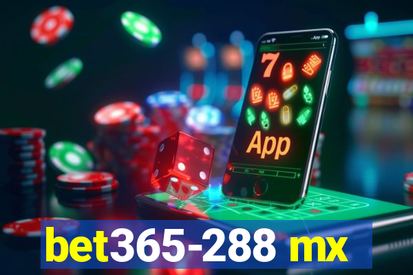 bet365-288 mx