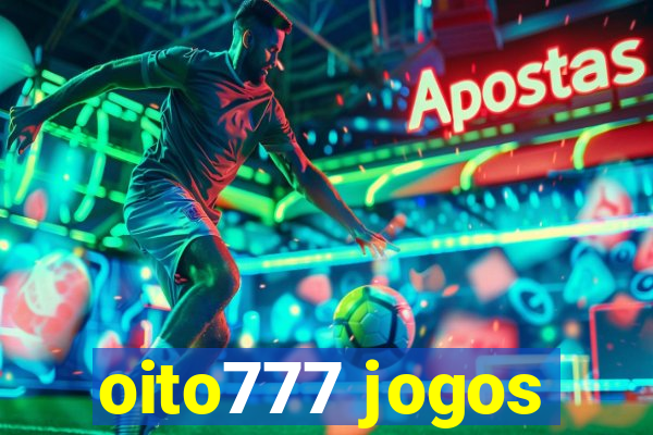 oito777 jogos