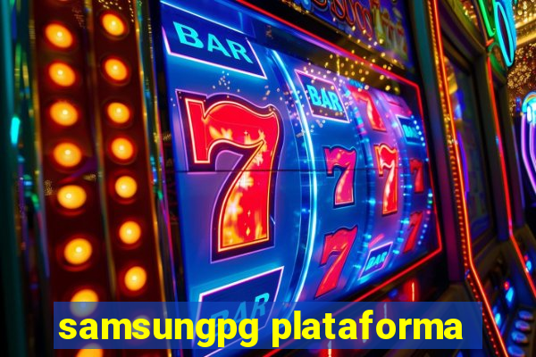 samsungpg plataforma