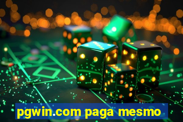 pgwin.com paga mesmo