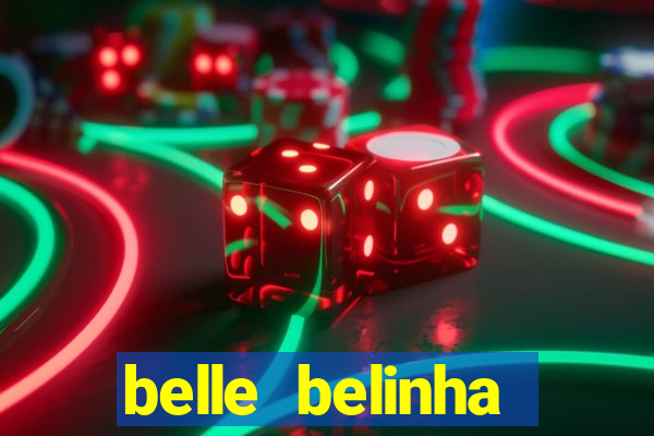 belle belinha privacy vazados