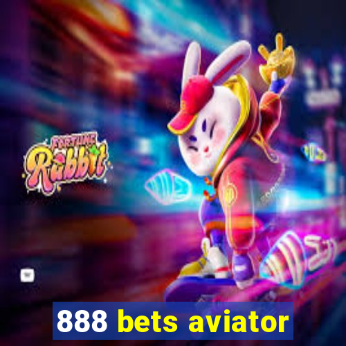 888 bets aviator