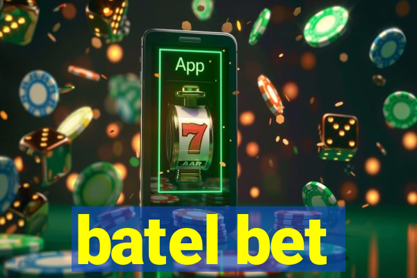 batel bet