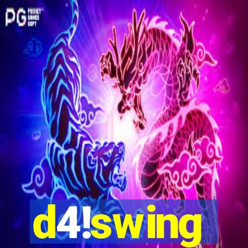 d4!swing