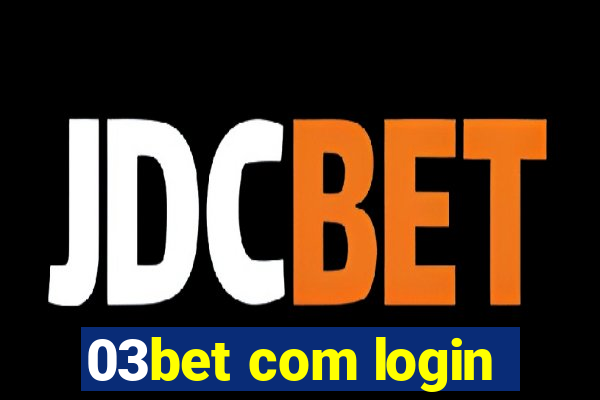 03bet com login