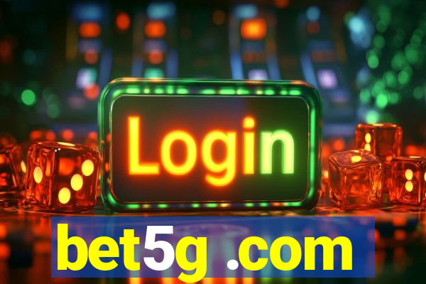 bet5g .com