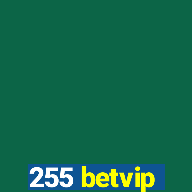 255 betvip