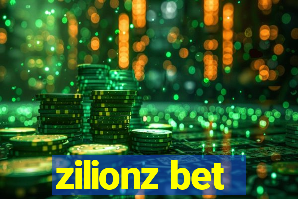 zilionz bet