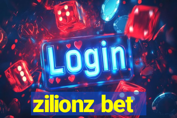 zilionz bet