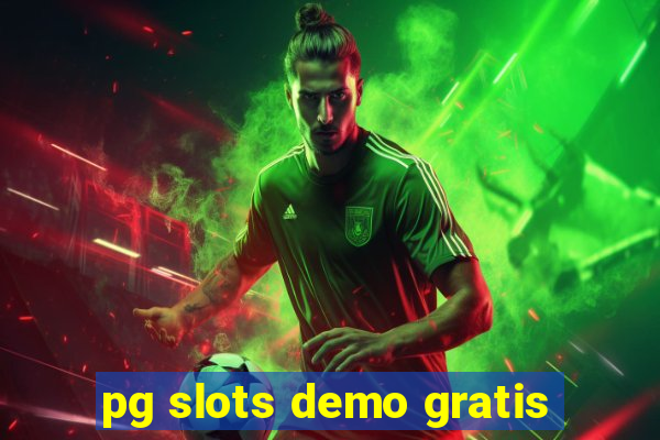 pg slots demo gratis