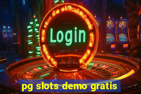 pg slots demo gratis