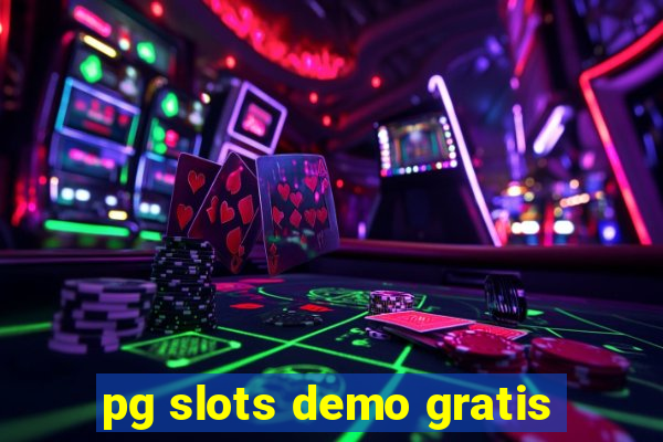 pg slots demo gratis