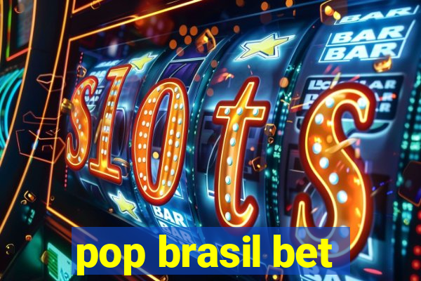 pop brasil bet