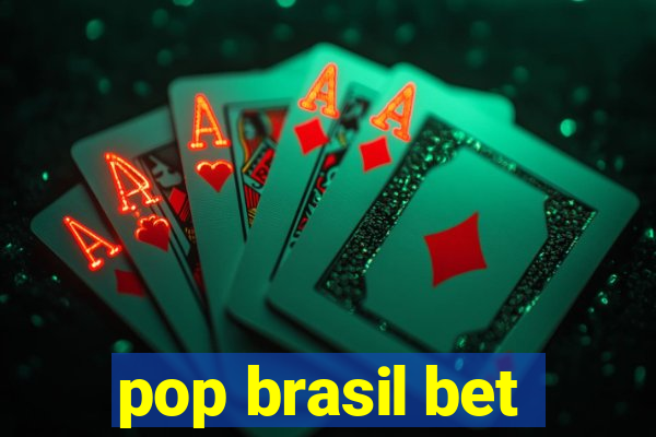 pop brasil bet