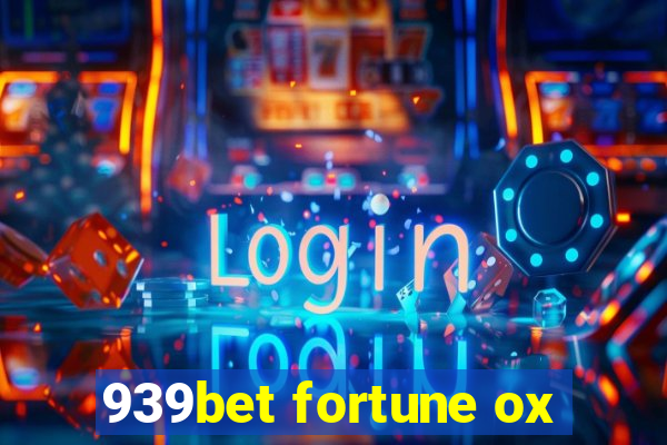 939bet fortune ox