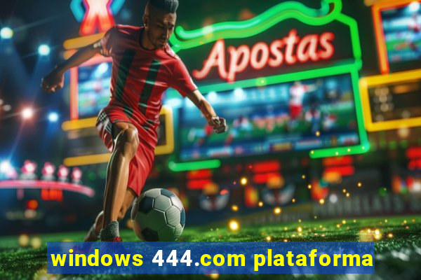 windows 444.com plataforma