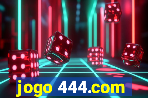 jogo 444.com