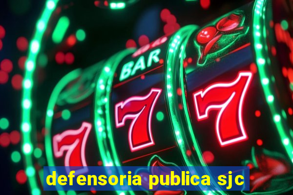 defensoria publica sjc