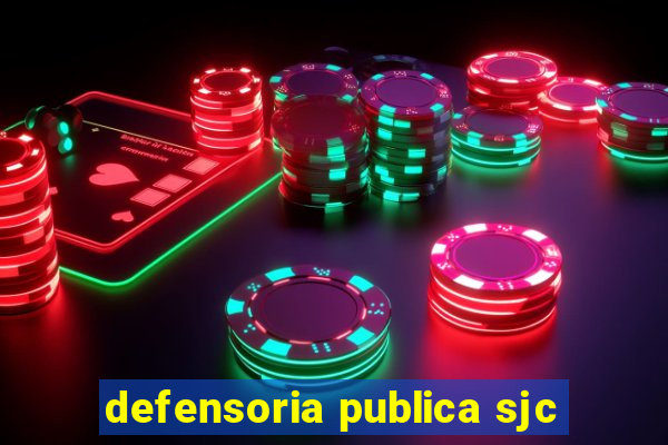 defensoria publica sjc