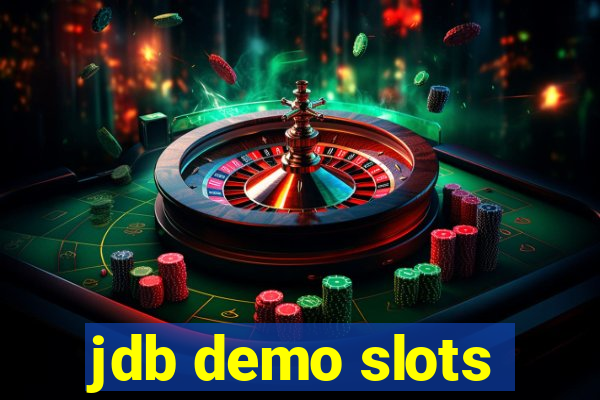 jdb demo slots