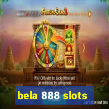 bela 888 slots