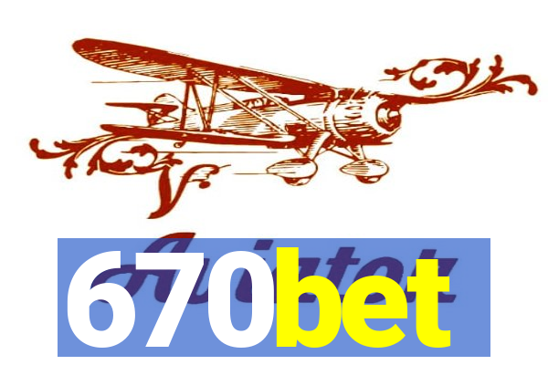 670bet