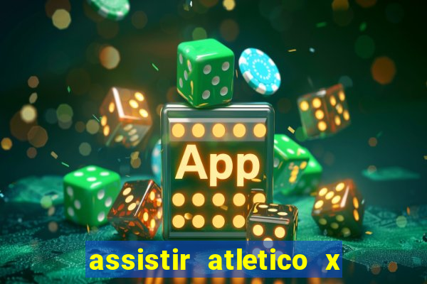 assistir atletico x botafogo futemax