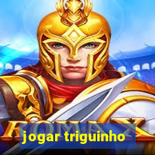 jogar triguinho