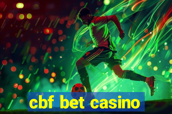 cbf bet casino