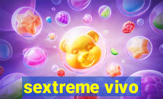 sextreme vivo