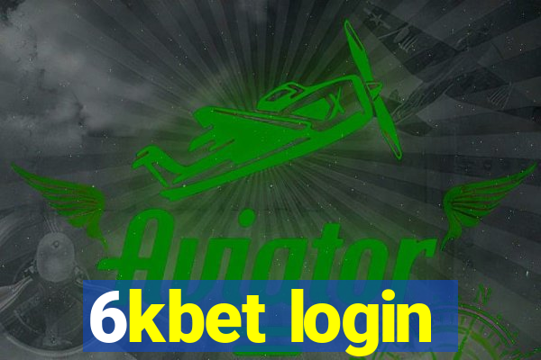 6kbet login