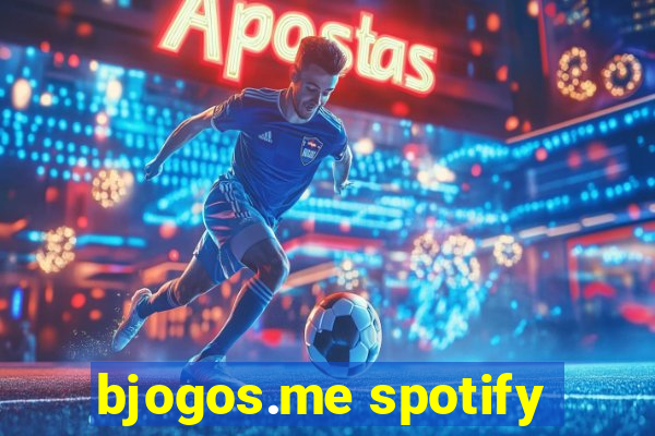 bjogos.me spotify