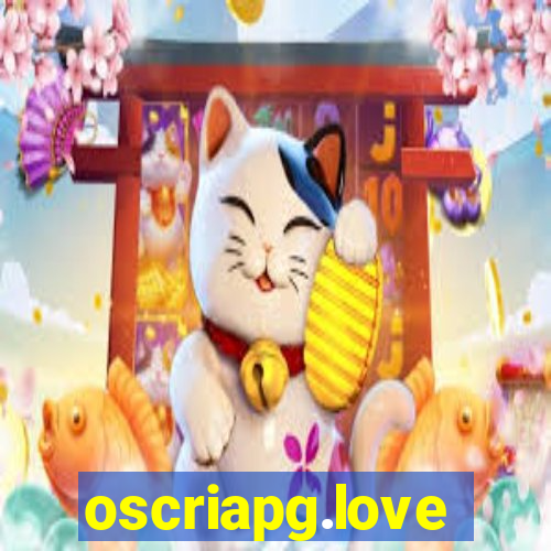 oscriapg.love