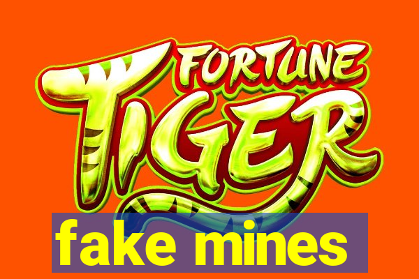 fake mines