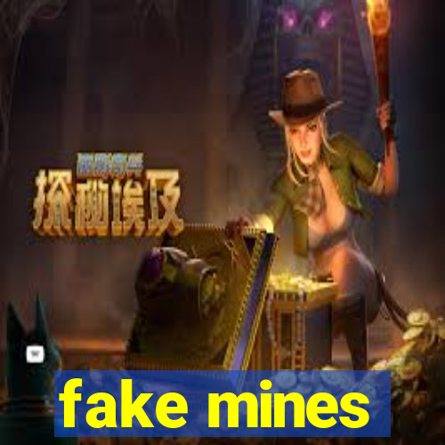 fake mines