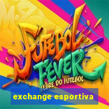 exchange esportiva