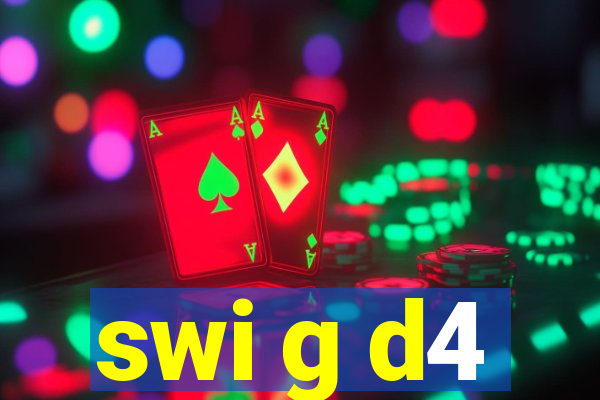 swi g d4