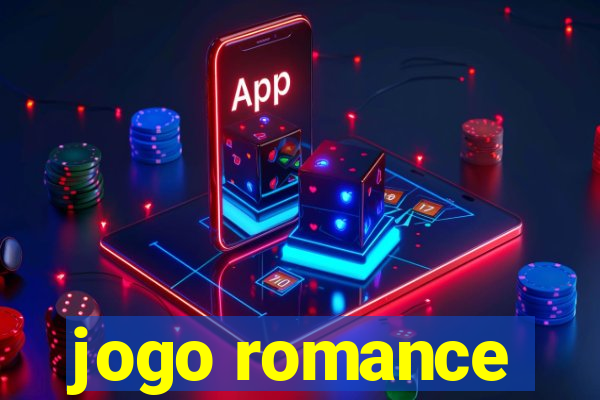 jogo romance