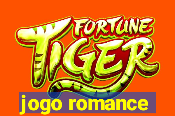 jogo romance