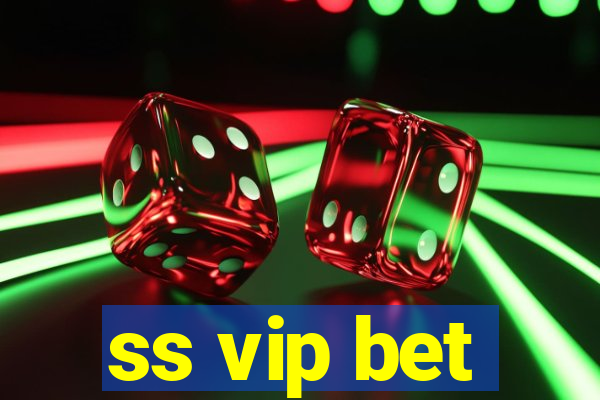 ss vip bet