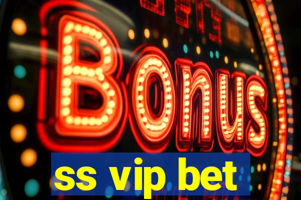 ss vip bet