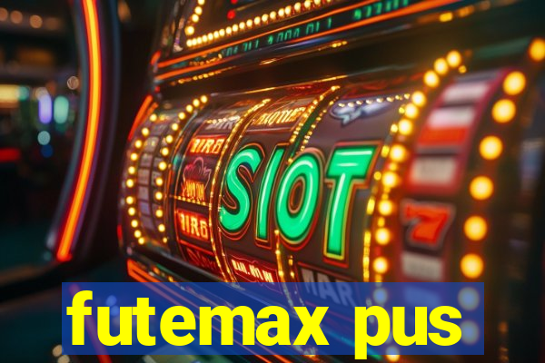 futemax pus