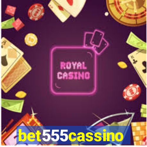 bet555cassino