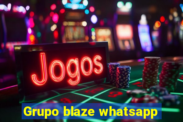 Grupo blaze whatsapp