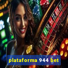 plataforma 944 bet