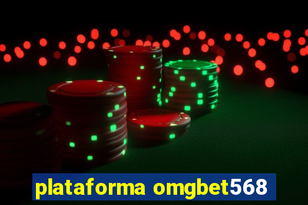 plataforma omgbet568